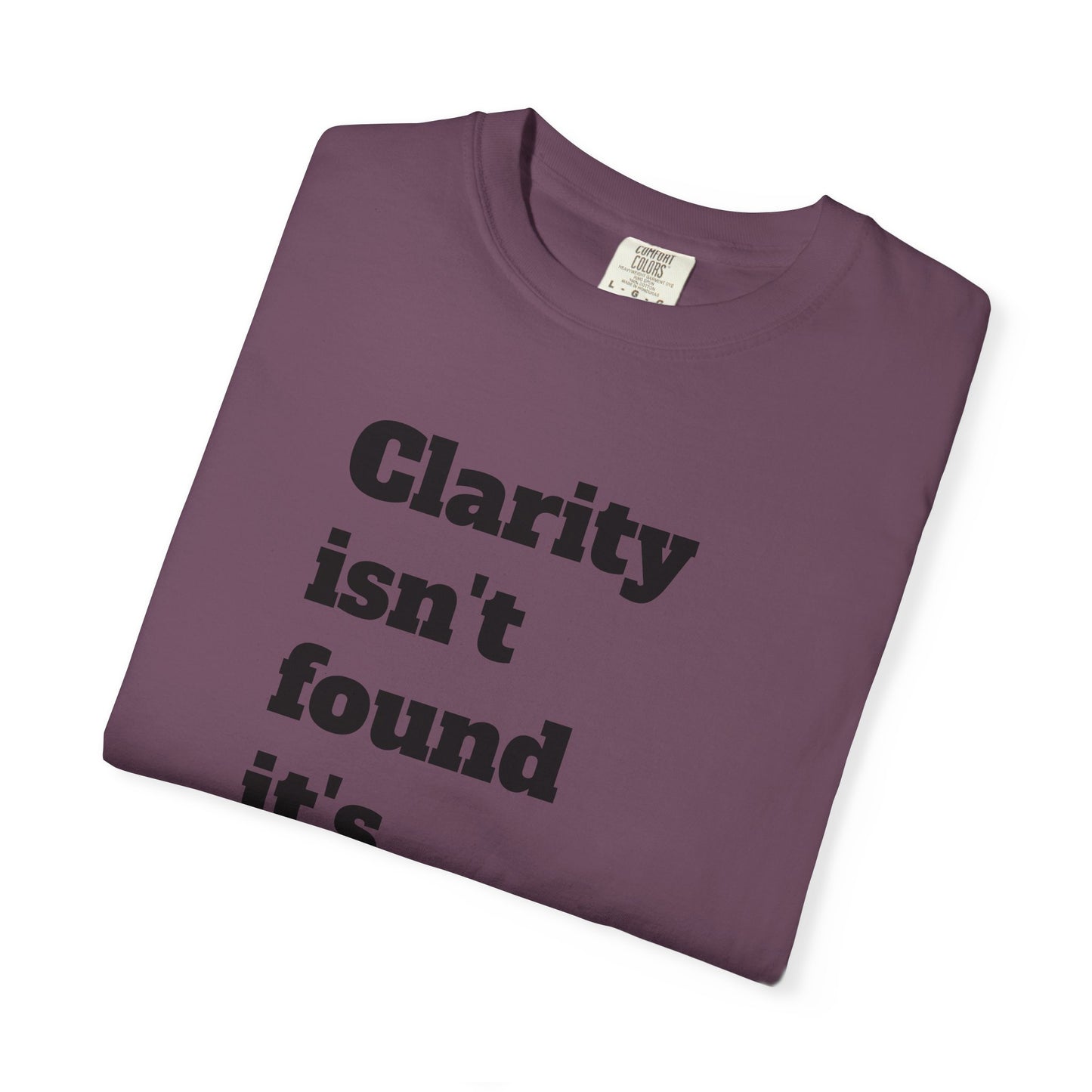 Clarity & Inner Clash Unisex T-shirt, Motivational Tee, Art Quote Shirt, Unique Graphic Top, Gift for Creatives