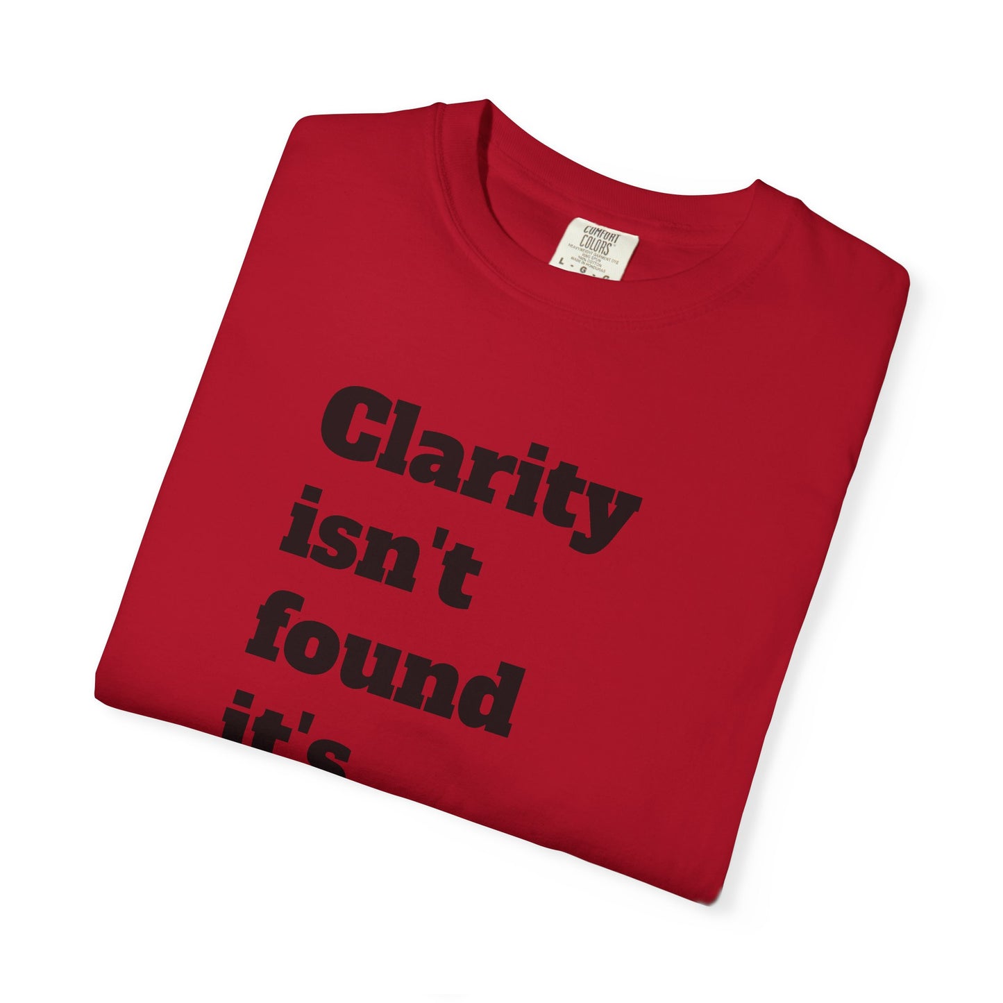 Clarity & Inner Clash Unisex T-shirt, Motivational Tee, Art Quote Shirt, Unique Graphic Top, Gift for Creatives