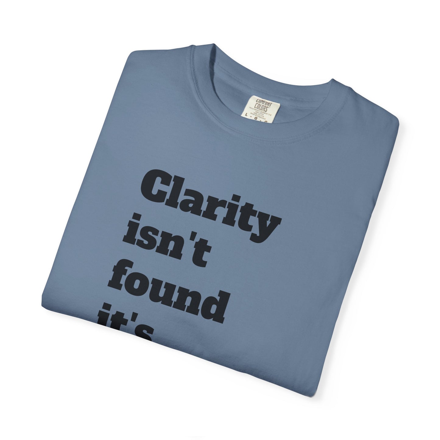 Clarity & Inner Clash Unisex T-shirt, Motivational Tee, Art Quote Shirt, Unique Graphic Top, Gift for Creatives