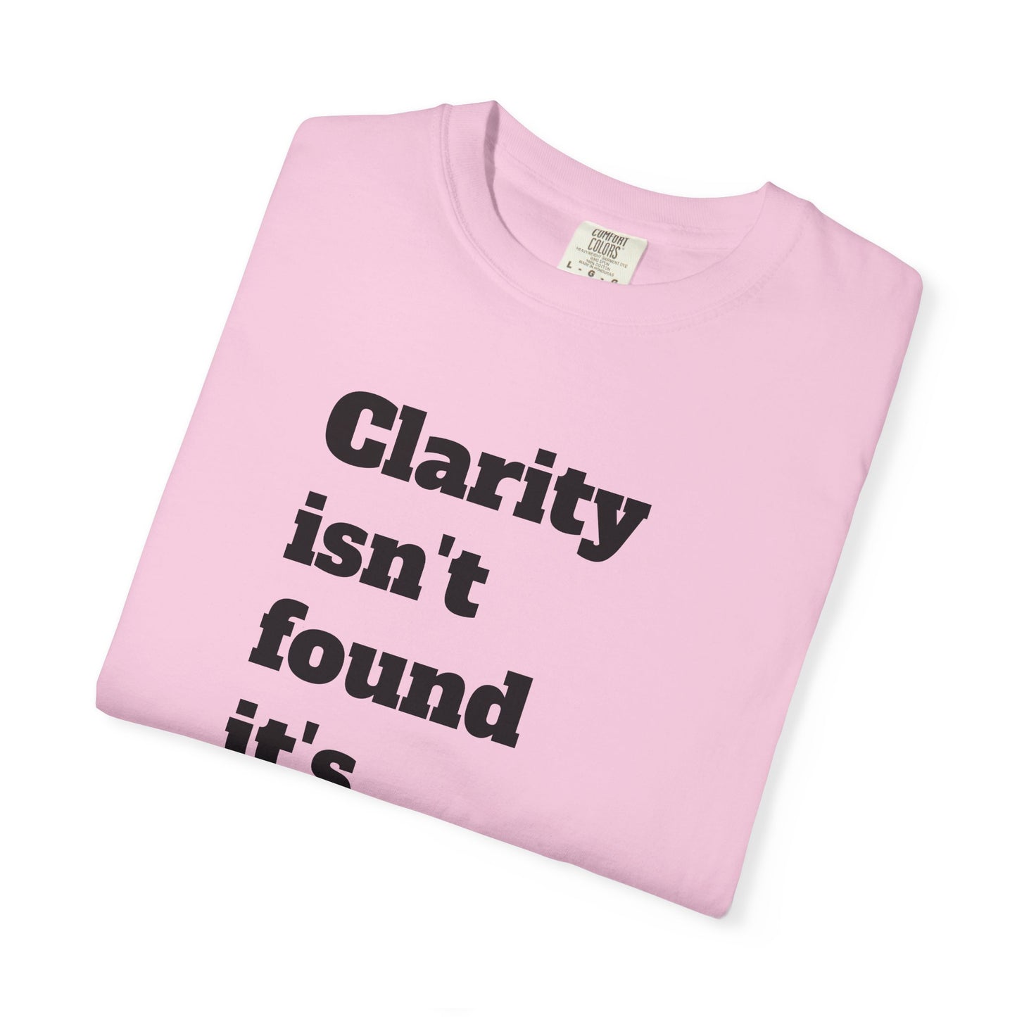 Clarity & Inner Clash Unisex T-shirt, Motivational Tee, Art Quote Shirt, Unique Graphic Top, Gift for Creatives