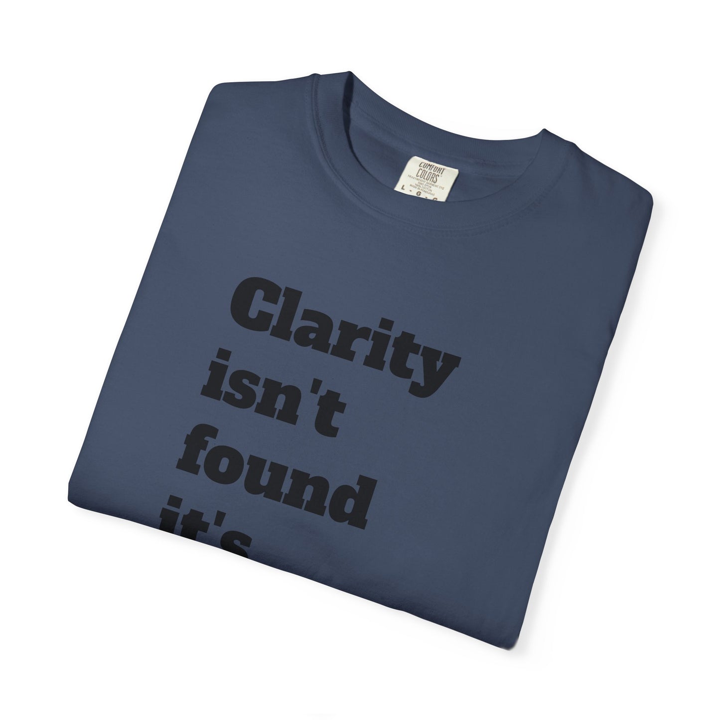 Clarity & Inner Clash Unisex T-shirt, Motivational Tee, Art Quote Shirt, Unique Graphic Top, Gift for Creatives