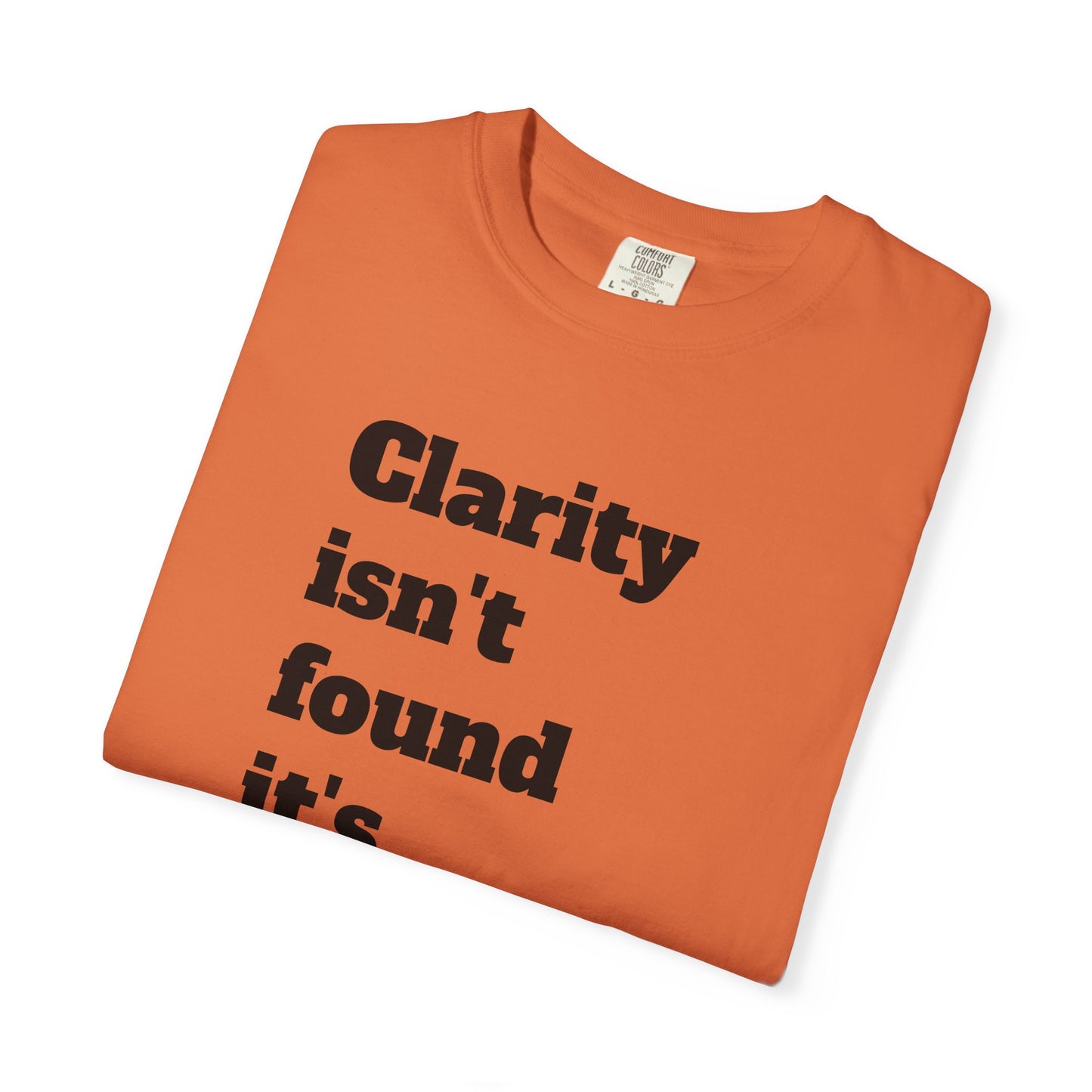 Clarity & Inner Clash Unisex T-shirt, Motivational Tee, Art Quote Shirt, Unique Graphic Top, Gift for Creatives