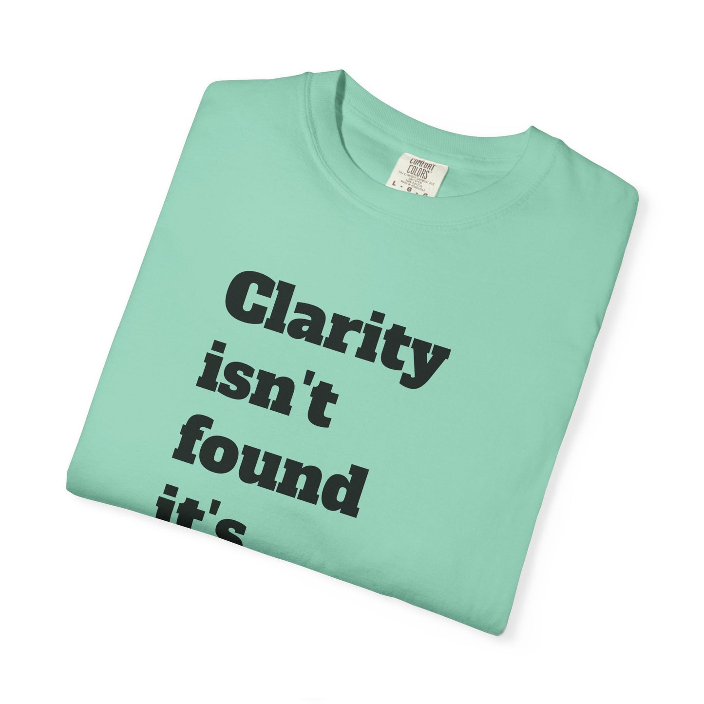 Clarity & Inner Clash Unisex T-shirt, Motivational Tee, Art Quote Shirt, Unique Graphic Top, Gift for Creatives